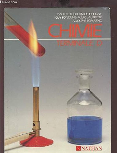 Beispielbild fr Chimie terminale D : Programme 1989 zum Verkauf von Ammareal