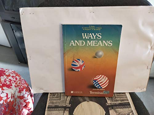 Stock image for Anglais Terminales Ways And Means. Edition 1988 for sale by AwesomeBooks