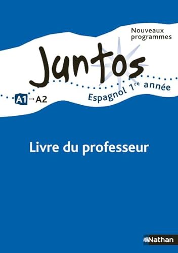 Stock image for Juntos 1re anne 2008 - Livre du professeur for sale by Ammareal