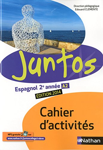 Stock image for juntos : espagnol ; 2e anne ; cahier d'activits (dition 2014) for sale by Chapitre.com : livres et presse ancienne
