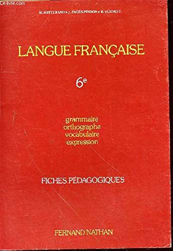 Imagen de archivo de LANGUE FRANCAISE 6EME. Fiches pdagogiques a la venta por medimops