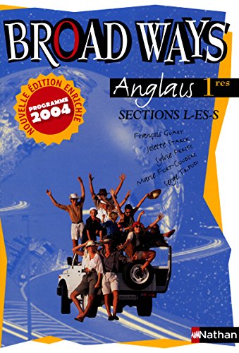 Beispielbild fr Anglais 1e L-ES-S Broad Ways zum Verkauf von Librairie Th  la page