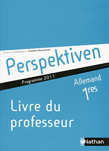 Beispielbild fr Allemand 1e : Livre du professeur, Programme 2011 zum Verkauf von medimops