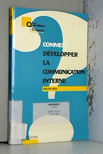 Stock image for Comment dvelopper la communication interne for sale by Ammareal