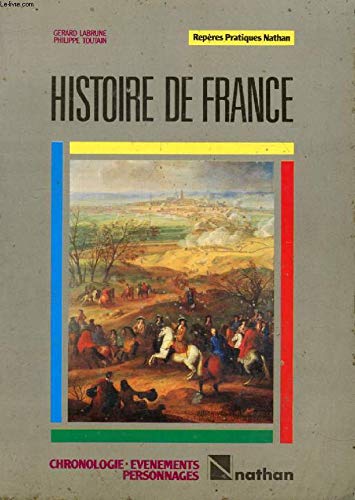 Beispielbild fr Histoire de France / chronologie, vnements, personnages zum Verkauf von LibrairieLaLettre2