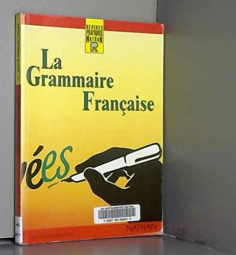 Beispielbild fr La Grammaire Francaise zum Verkauf von Reuseabook