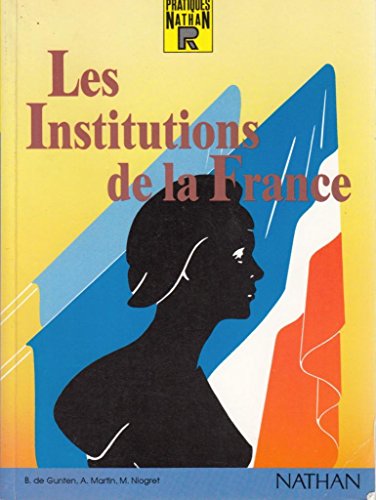 Stock image for Reperes Pratiques: Les Institutions De La France for sale by AwesomeBooks