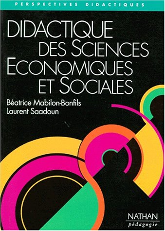 Stock image for DIDACTIQUE DES SCIENCES ECONOMIQUES ET SOCIALES for sale by Ammareal