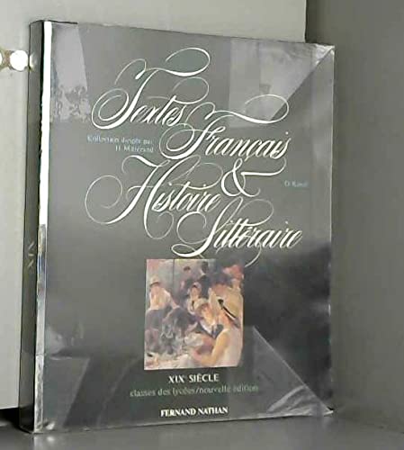 Imagen de archivo de Textes franais et histoire littraire. 3. Textes franais et histoire littraire. XIXe sicle. Volume : 3 a la venta por Chapitre.com : livres et presse ancienne