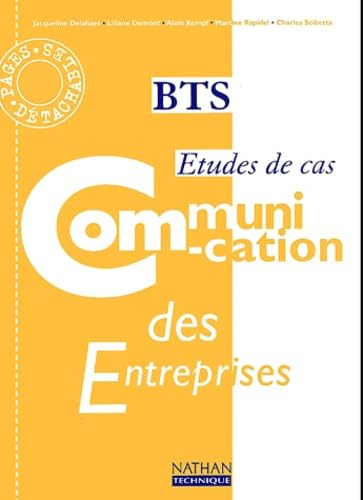 Imagen de archivo de Communication des entreprises BTS. Etudes de cas a la venta por Ammareal