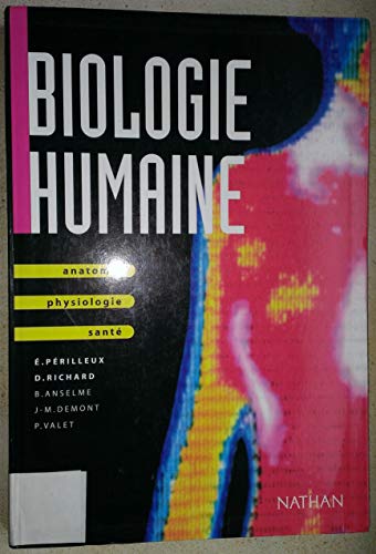 9782091785912: Biologie humaine: Anatomie, physiologie, sant