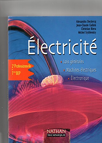 9782091787381: Electricite 2nde Professionnelle Et Terminale Bep