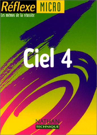 Stock image for Ciel 4 for sale by Chapitre.com : livres et presse ancienne