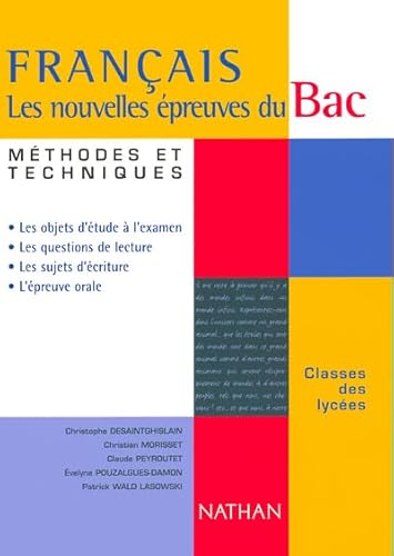 Stock image for Franais, les nouvelles preuves du bac, classes des lyces : livre de l'lve for sale by LeLivreVert