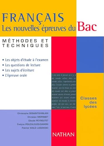 Stock image for Franais : les nouvelles preuves du Bac. Mthodes et techniques for sale by Ammareal