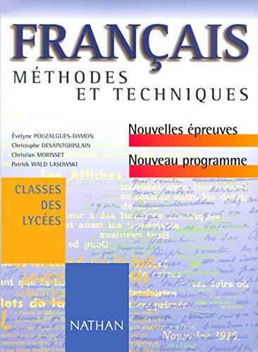 9782091789293: FRANCAIS METHODES ET TECHNIQUES CLASSES DES LYCEES NOUVEAU PROGRAMME ELEVE 2001