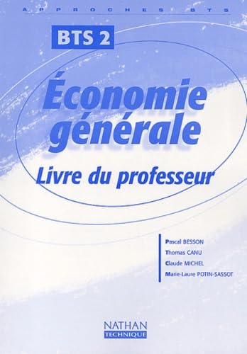 Beispielbild fr Economie gnrale BTS 2. Livre du professeur zum Verkauf von medimops