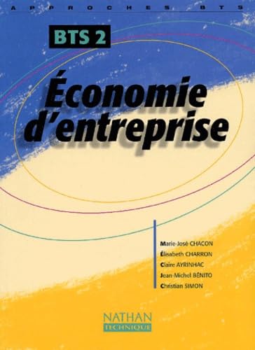 Beispielbild fr ECONOMIE D ENTREPRISE BTS 2 2001 APPROCHES BTS zum Verkauf von Ammareal