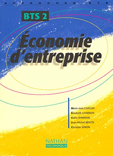 Stock image for ECONOMIE D ENTREPRISE BTS 2 2001 APPROCHES BTS for sale by Ammareal