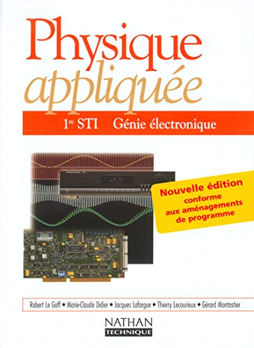 Beispielbild fr Physique applique - 1re STI Gnie lectronique zum Verkauf von medimops