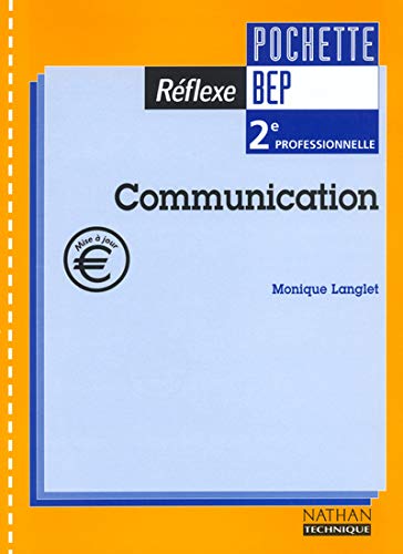 Stock image for Communication 2nde professionnelle BEP for sale by medimops