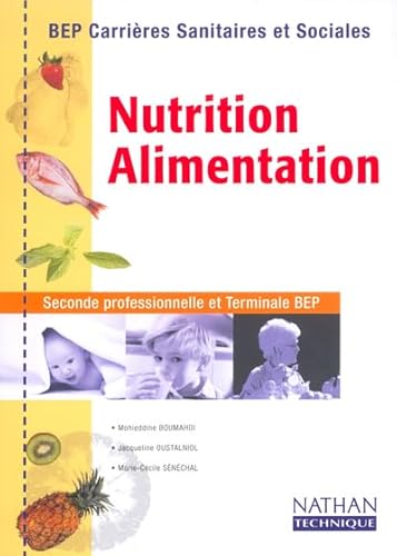 Stock image for Nutrition - Alimentation BEP CSS Livre de l'lve for sale by Gallix