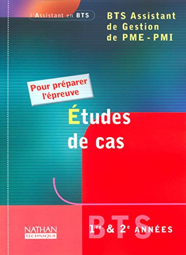 Imagen de archivo de Etudes de cas 1re et 2me annes BTS Assistant de gestion de PME-PMI : Pour prparer l'preuve a la venta por medimops