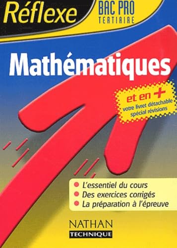 Stock image for Rflexe : Mathmatiques, Bac Pro Tertiaire for sale by Ammareal