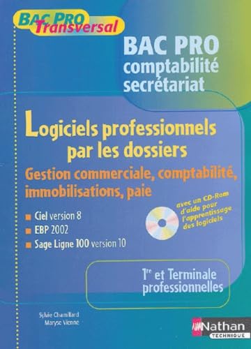 Stock image for Logiciels bac pro secrtariat comptabilit (Manuel + CD) for sale by Ammareal