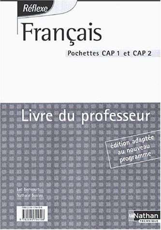 Stock image for FRANCAIS CAP 1/2 POCHETTE REFLEXE LIVRE DU PROFESSEUR 2004 for sale by medimops