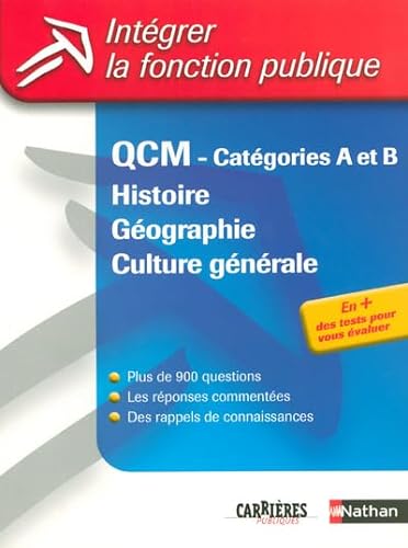 Beispielbild fr Intgrer la fonction publique : QCM, Histoire et Gographie et Culture gnrale zum Verkauf von Ammareal