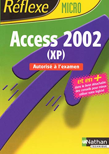 Stock image for Access 2002-XP. autoris  l'examen for sale by Chapitre.com : livres et presse ancienne
