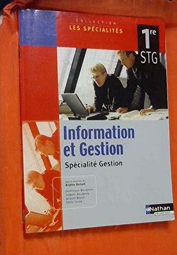 Beispielbild fr Information et Gestion 1e STG : Spcialit Gestion zum Verkauf von Ammareal