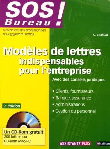 Imagen de archivo de Modles de lettres indispensables pour l'entreprise : Clients, fournisseurs, banque, assurance, administrations, gestion du personnel (1Cdrom) a la venta por Buchmarie