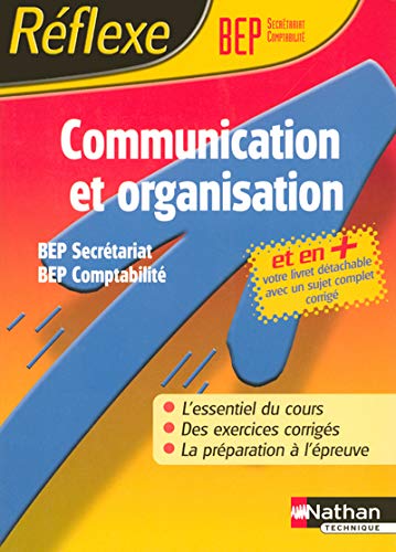 Stock image for Reflexe : Communication et organisation - BEP for sale by medimops