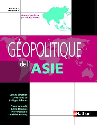 Stock image for Gopolitique de l'Asie (ancienne dition) for sale by medimops