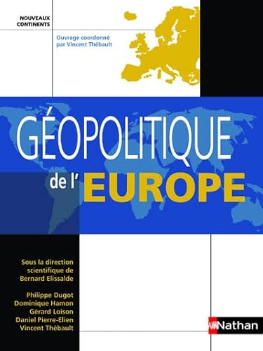 Beispielbild fr Gopolitique de l'Europe (ancienne dition) zum Verkauf von medimops