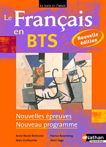 Stock image for Le Franais en BTS - BTS 1re et 2e annes for sale by Ammareal