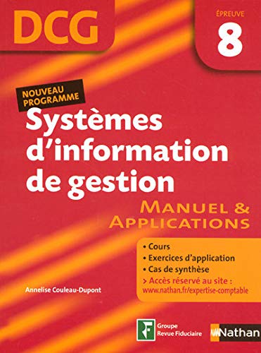 Stock image for Systmes d'Information de gestion Epreuve 8 - DCG - Manuel et applications for sale by Ammareal