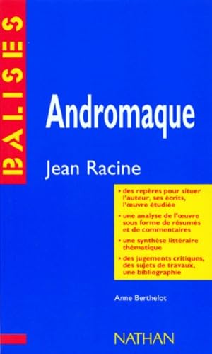 Imagen de archivo de Andromaque, Racine: Rsum analytique, commentaire critique, documents complmentaires a la venta por medimops