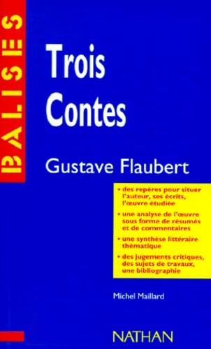 Imagen de archivo de Balises: Flaubert:Trois Contes a la venta por ThriftBooks-Dallas