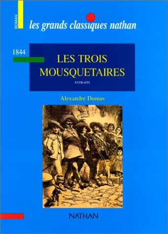 9782091801506: Les Trois Mousquetaires : Extraits