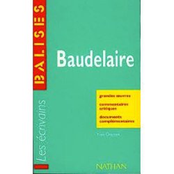 Beispielbild fr Baudelaire : grandes oeuvres, commentaires critiques, documents complementaires zum Verkauf von Ammareal