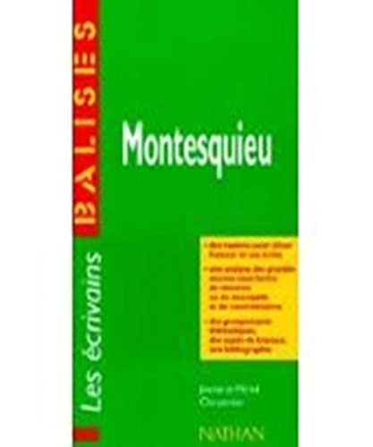 9782091805085: Montesquieu: Des repres pour situer l'auteur et ses crits... (Balises - Les Ecrivains)