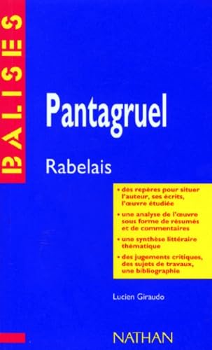 Stock image for Pantagruel, Franois Rabelais: Des repres pour situer l'auteur, ses crits, l'oeuvre tudie : une analyse de l'oeuvre sous forme de rsums et de . des sujets de travaux, une bibliographie for sale by medimops