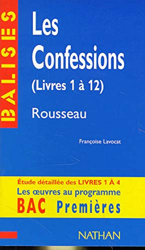 Beispielbild fr Les Confessions de Jean-Jacques Rousseau, livres 1  12 zum Verkauf von medimops