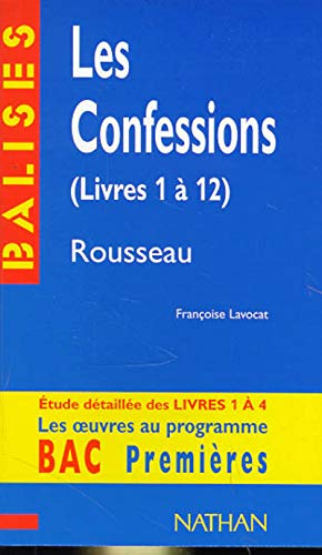 9782091808024: Les Confessions De Rousseau. Livres 1 A 12