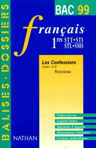 Imagen de archivo de Balises-dossiers : Franais, 1res Stt, Sti, Stl, Sms - Les Confessions De Rousseau, Livres 1  4 a la venta por RECYCLIVRE