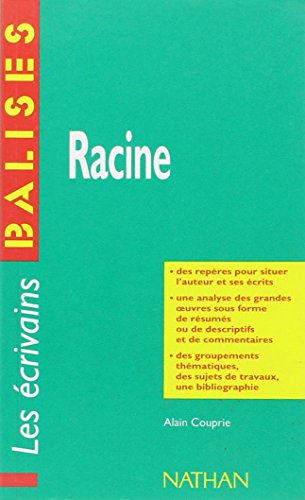 Imagen de archivo de Racine. Une vision globale de l'oeuvre complte de l'crivain a la venta por Ammareal