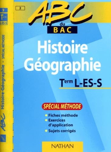 Stock image for ABC du bac Histoire Gographie, terminale L-ES-S for sale by Ammareal